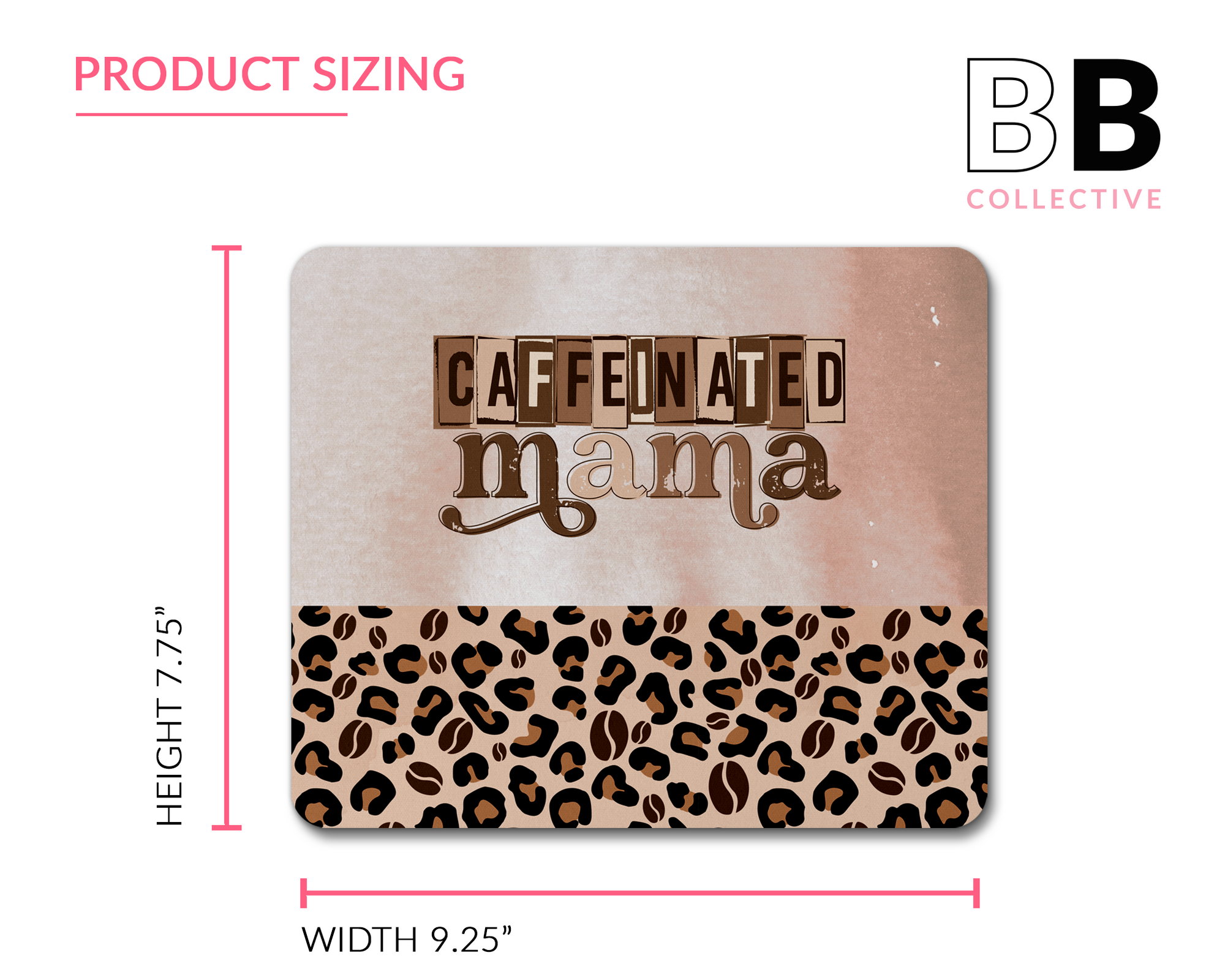 Caffeinated Mama Mouse Pad