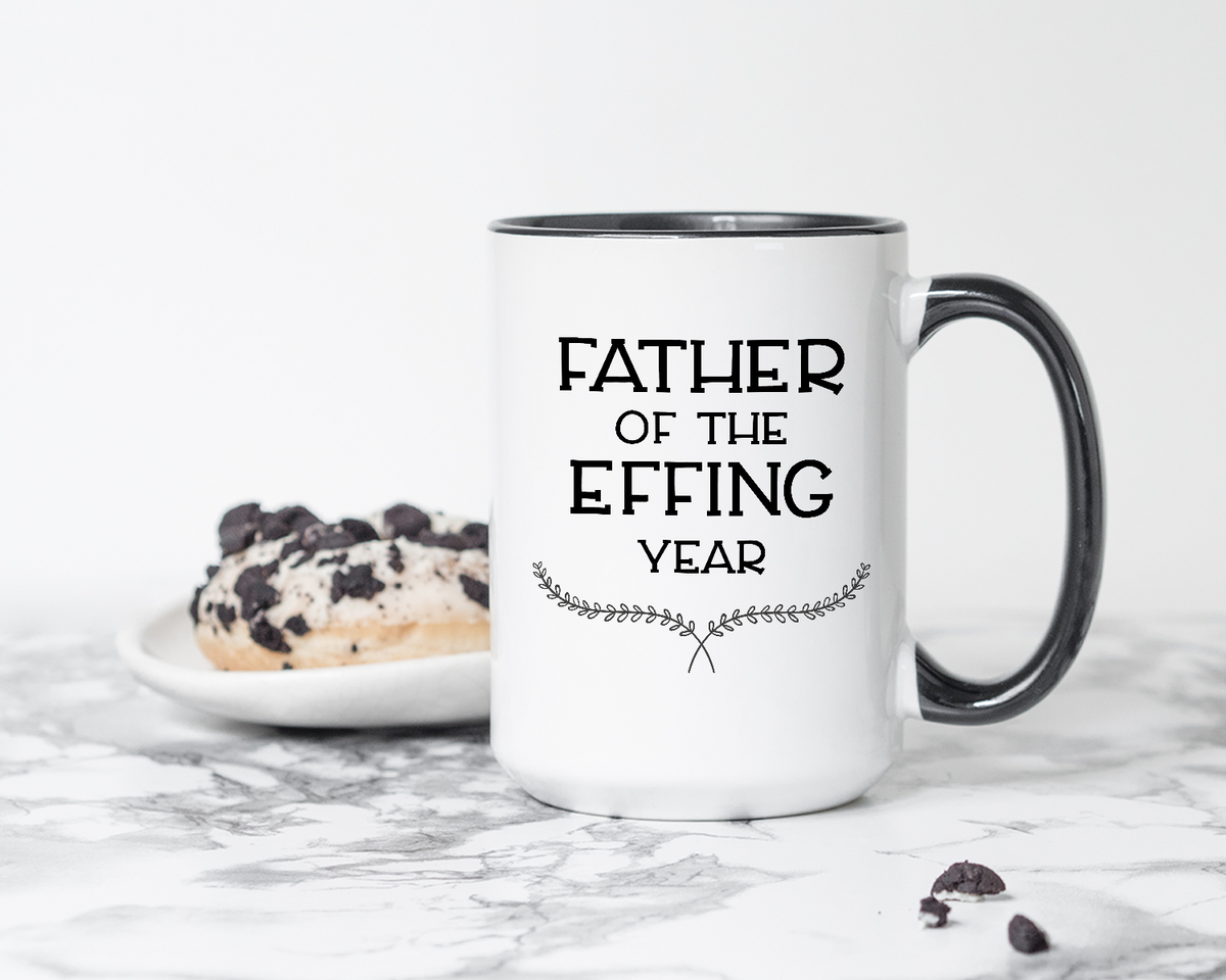 Father Of the Effing Year Coffee Mug