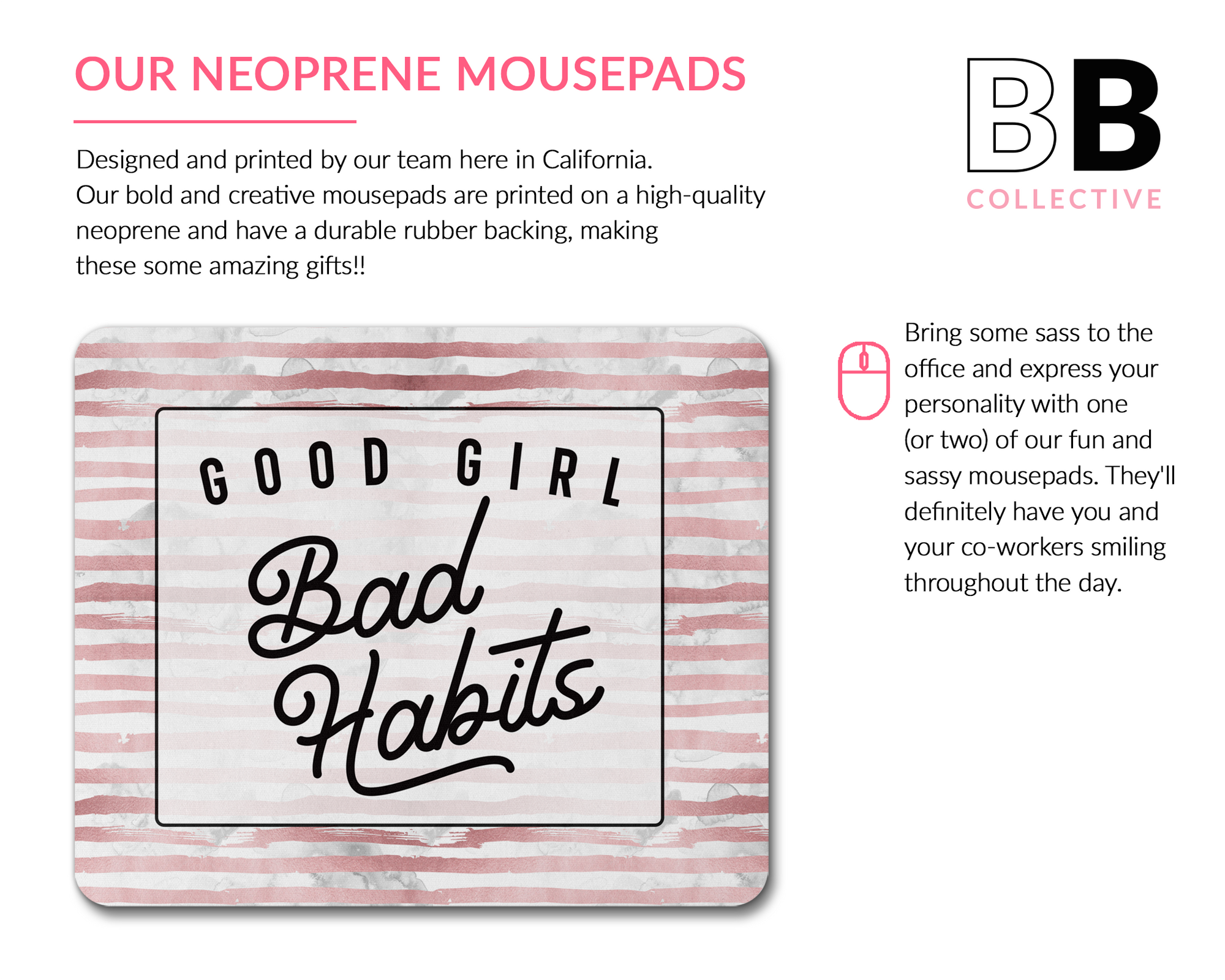 Good Girl Bad Habits Mouse Pad