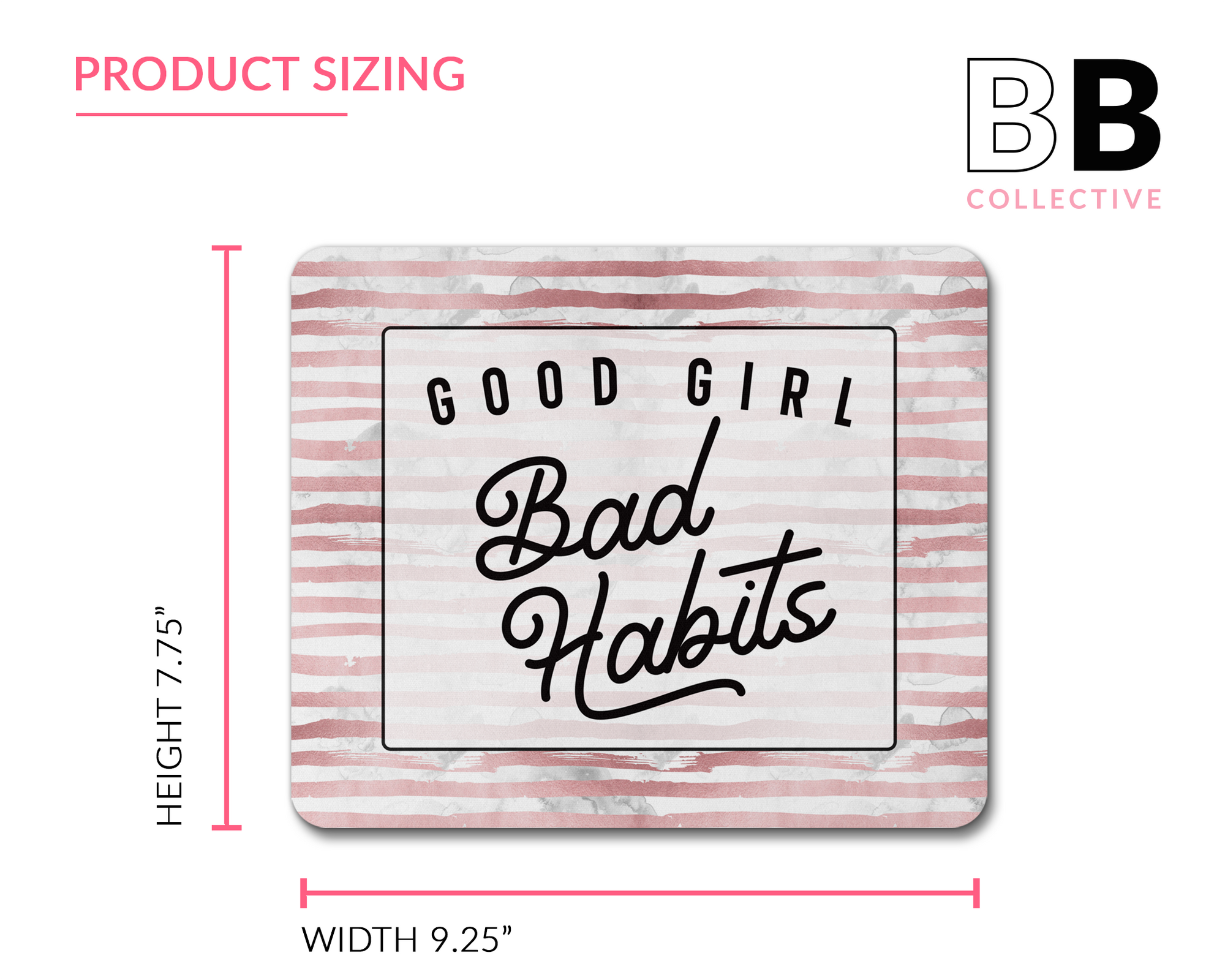 Good Girl Bad Habits Mouse Pad