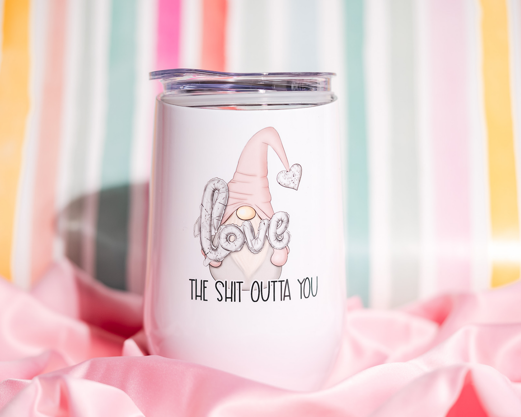 Love The Shit Outta You Wine Tumbler