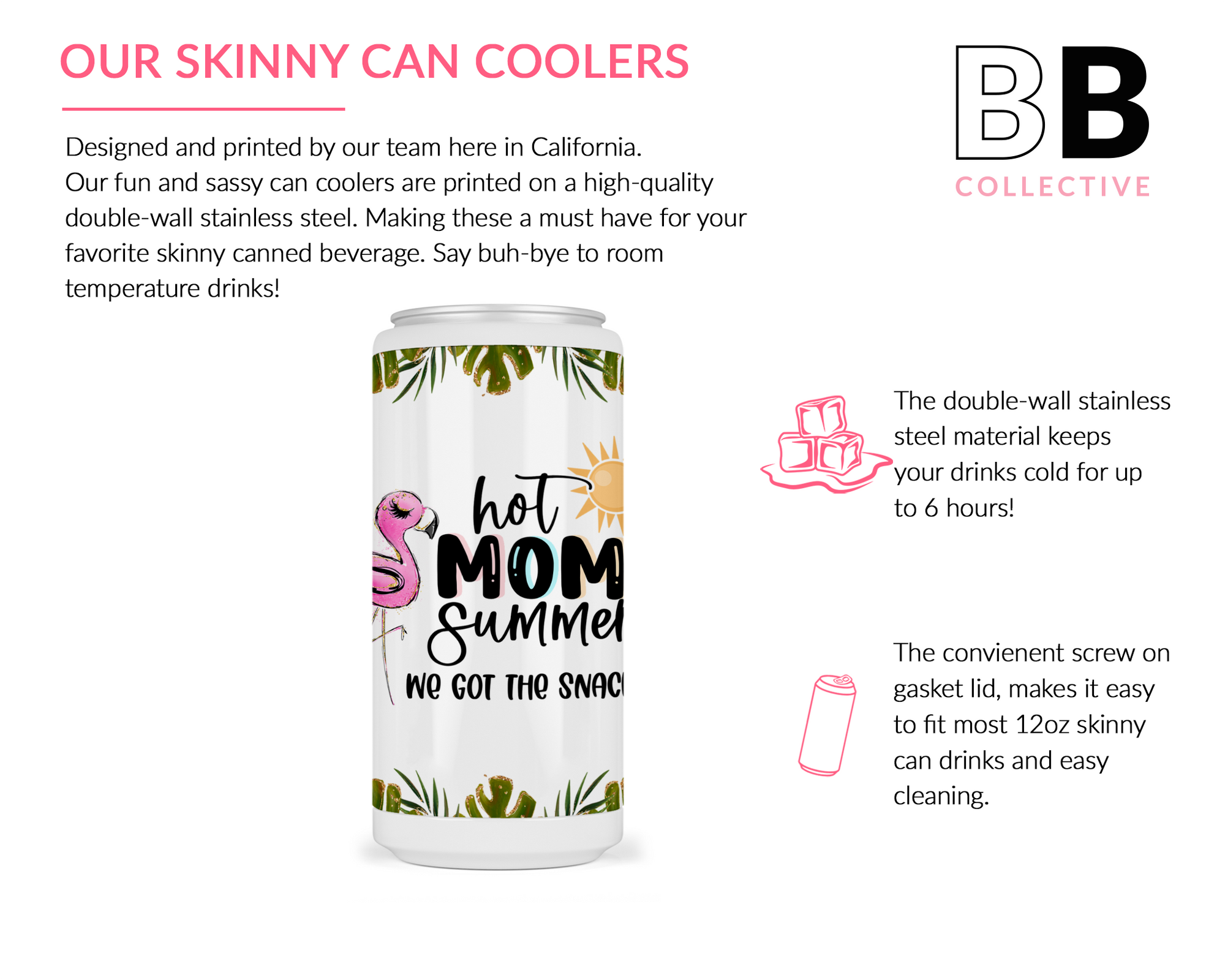 Hot Mom Summer Skinny Can Cooler