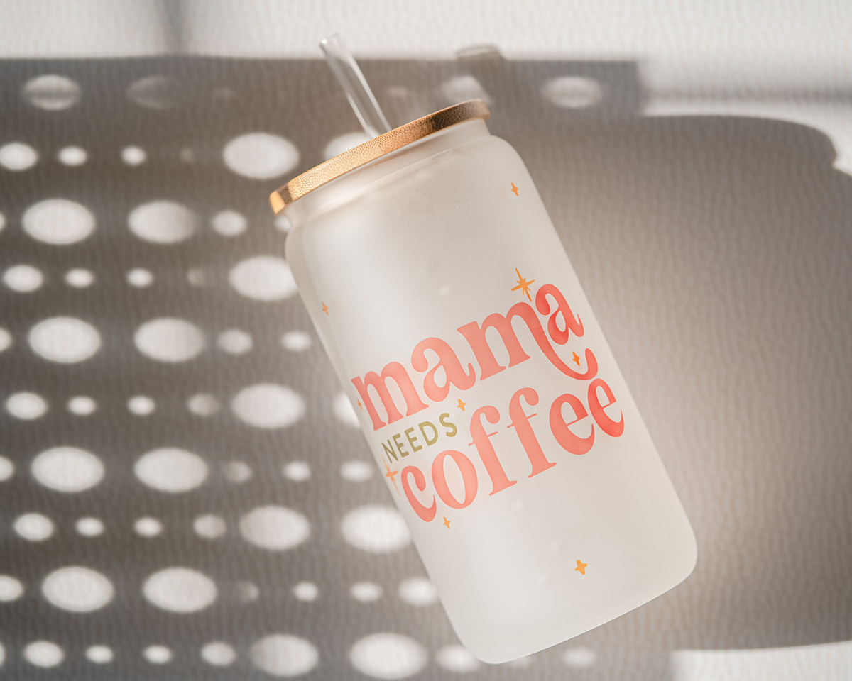 Mama Needs Coffee Glass Can Tumbler