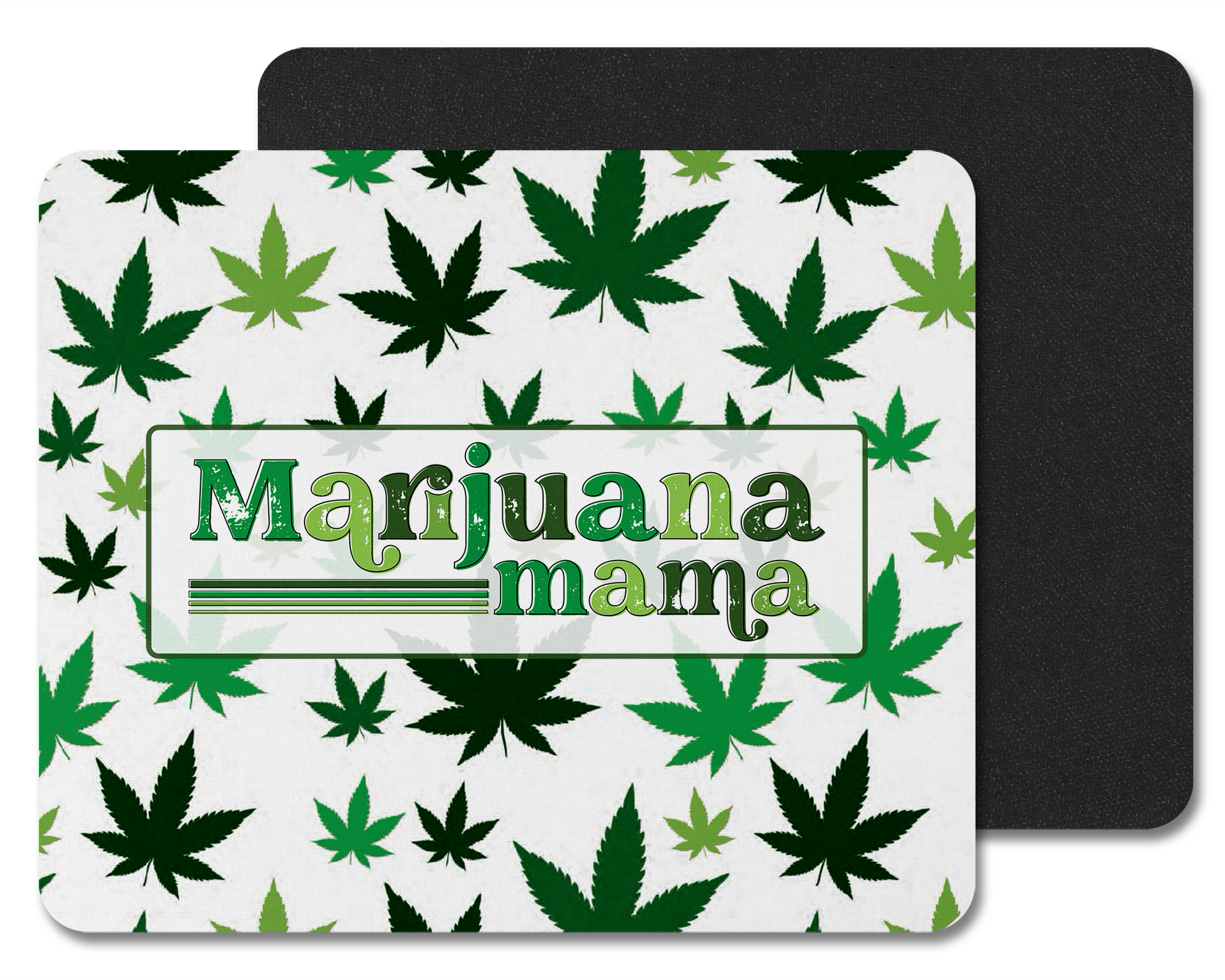 Marijuana Mama Mouse Pad