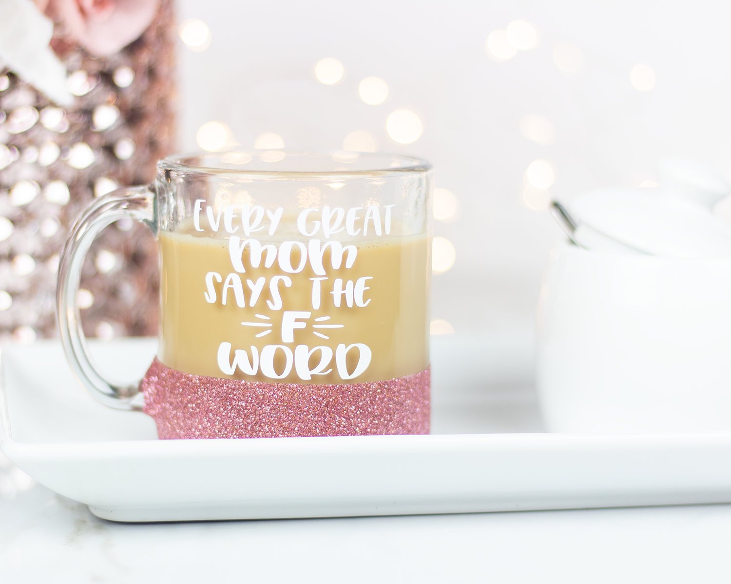 Every Great Mom Says The F Word Mug